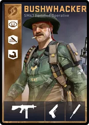 BUSHWHACKER / SM43 loadout card