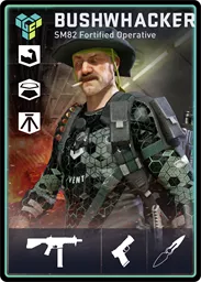 BUSHWHACKER / SM82 loadout card
